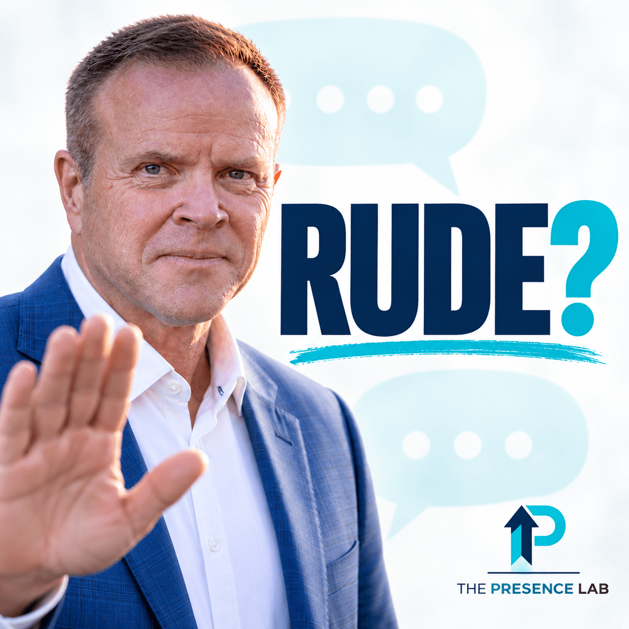 Dale Dixon in a blue jacket holding up a hand to stop, beside the word RUDE with a question mark and speech-bubble artwork